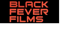 Black Fever Films